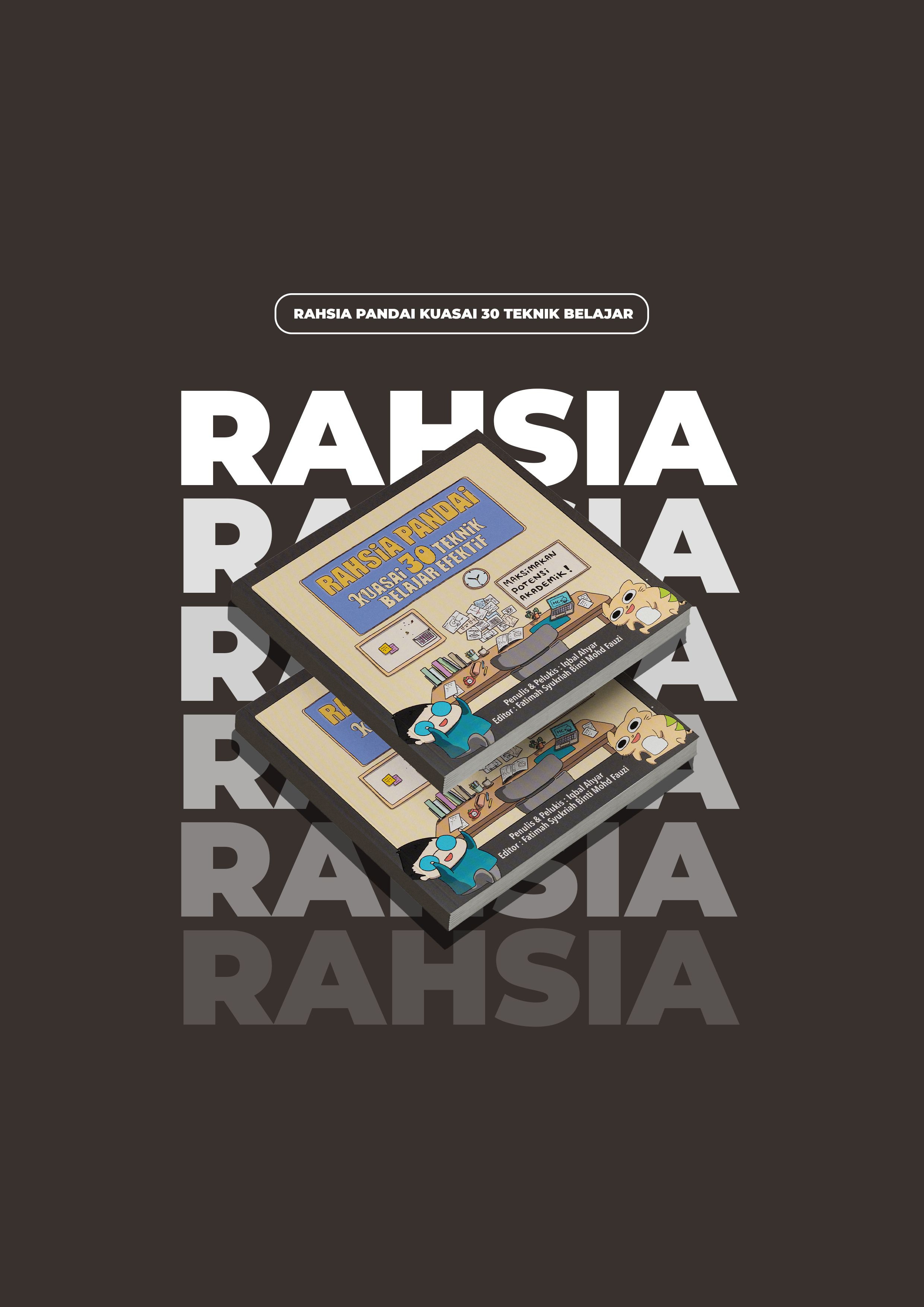 RAHSIA PANDAI KUASAI 30 TEKNIK BELAJAR EFEKTIF