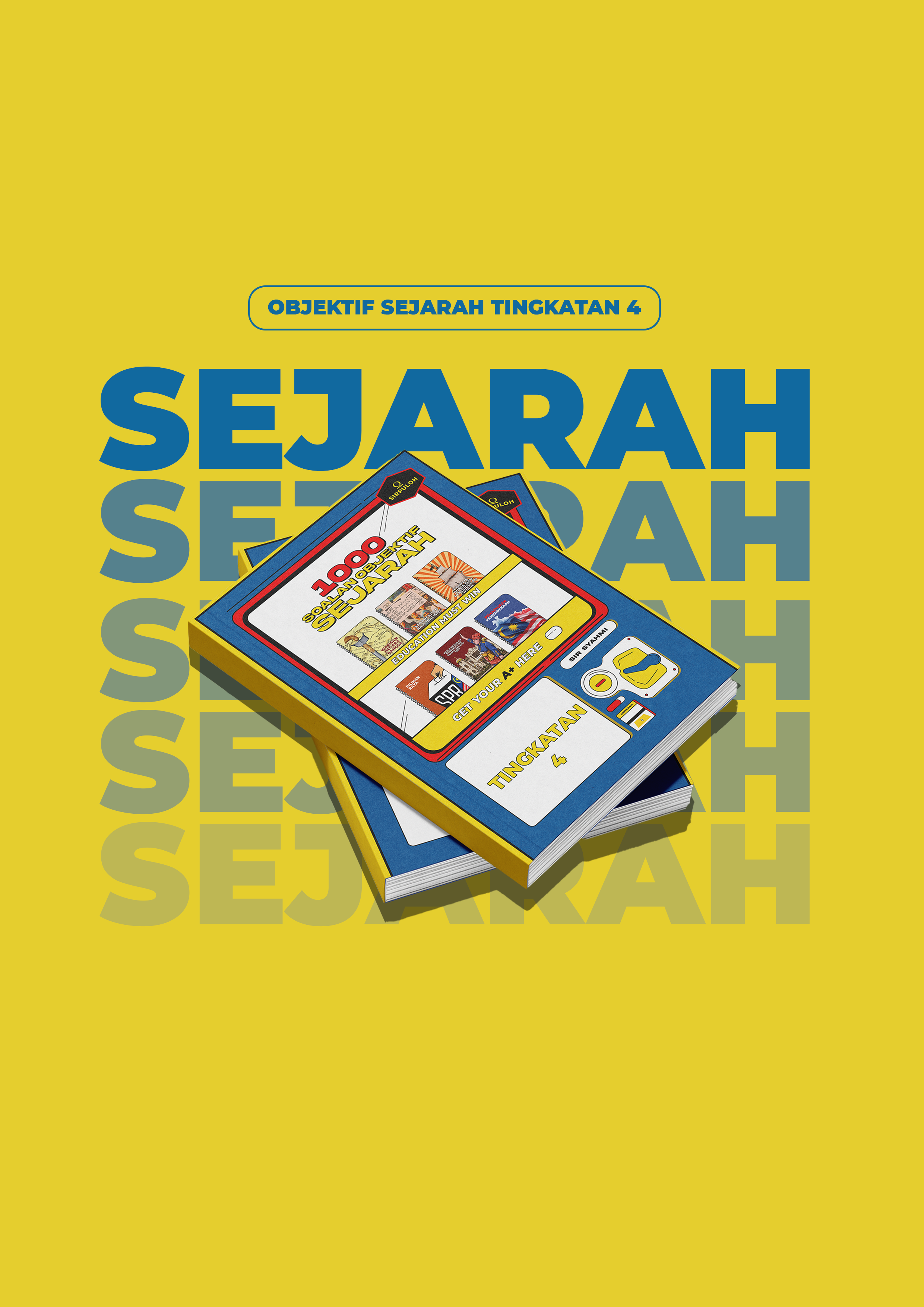 1000 SOALAN  OBJEKTIF SEJARAH TINGKATAN 4